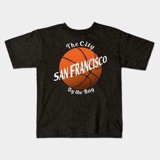 City by the Bay San Francisco Basketball Kids T-Shirt